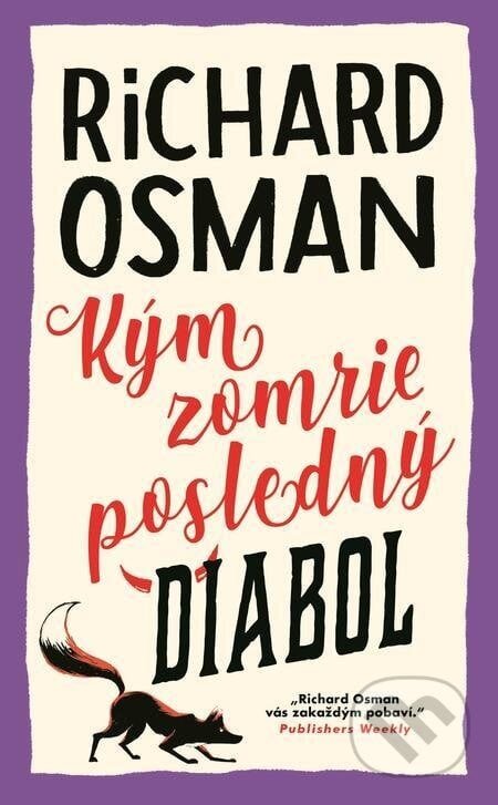 Kým zomrie posledný diabol - Richard Osman