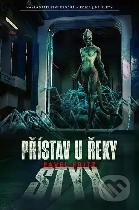 Přístav u řeky Styx - Pavel Fritz, Žaneta Kortusová (ilustrátor!