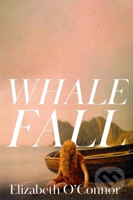 Whale Fall - Elizabeth O'Connor