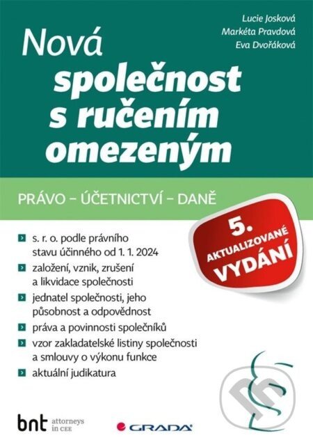 Nová společnost s ručením omezeným - 5. aktualizované vydání - Lucie Josková, Markéta Pravdová, Eva Dvořáková