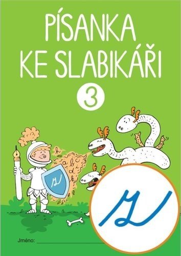 Písanka ke Slabikáři 3 - Radka Wildová