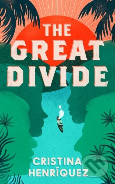 The Great Divide - Cristina Henriquez
