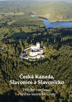 Česká Kanada, Slavonice a Slavonicko - kol., Zdeněk Bauer