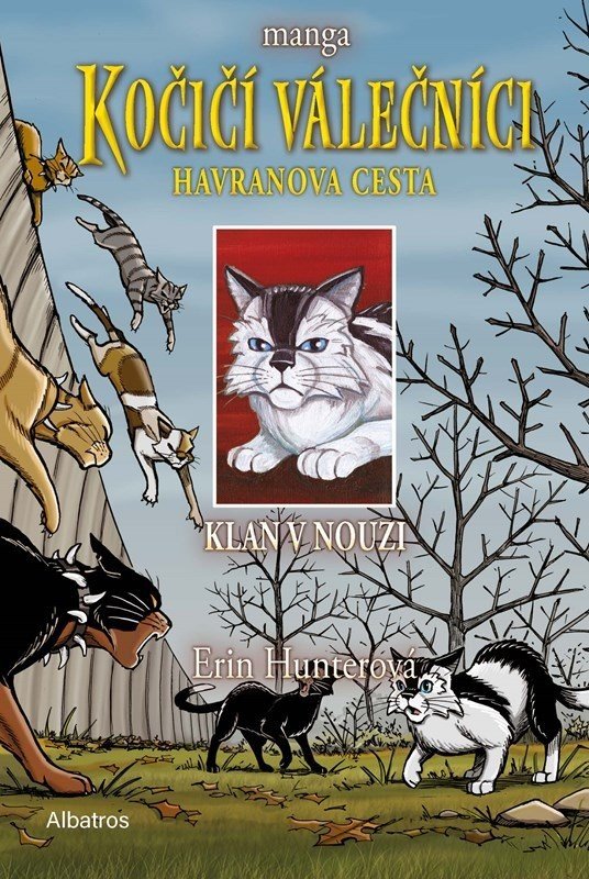 Kočičí válečníci: Havranova cesta 2 - Klan v nouzi - Erin Hunter