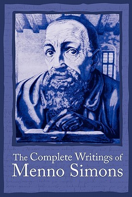 Complete Writings Menno Simons (Wenger J. C.)(Paperback)