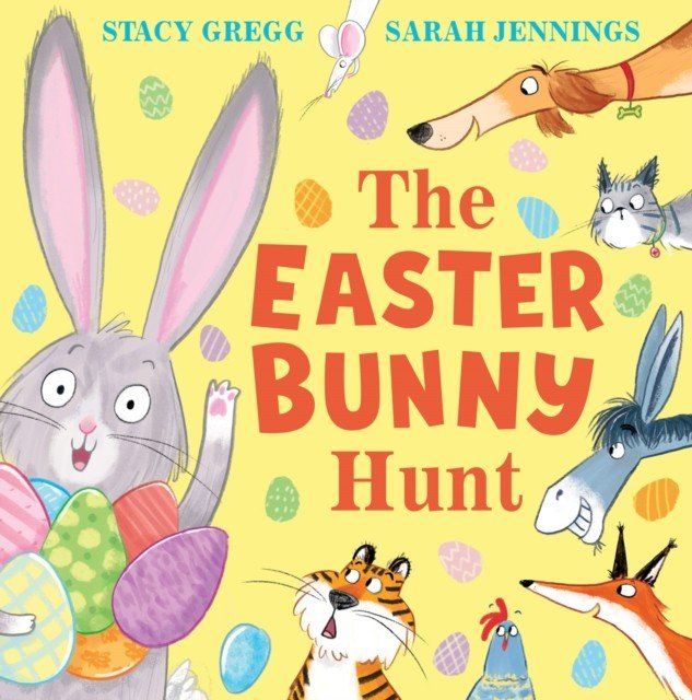Easter Bunny Hunt (Gregg Stacy)(Paperback / softback)