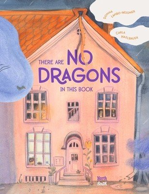 There Are No Dragons in This Book (Lambo-Weidner Donna)(Pevná vazba)