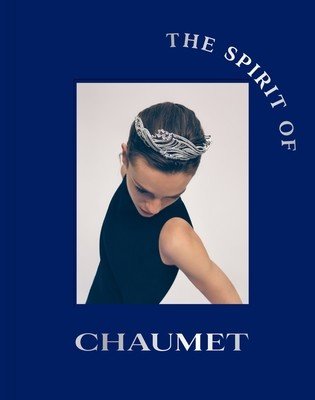 The Spirit of Chaumet (de Montmorin Gabrielle)(Pevná vazba)