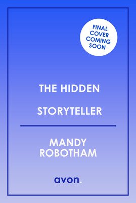 The Hidden Storyteller (Robotham Mandy)(Paperback)