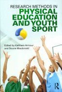 Research Methods in Physical Education and Youth Sport (Armour Kathleen (University of Birmingham UK))(Paperback)