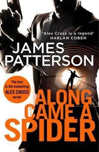 Along Came a Spider - Patterson James