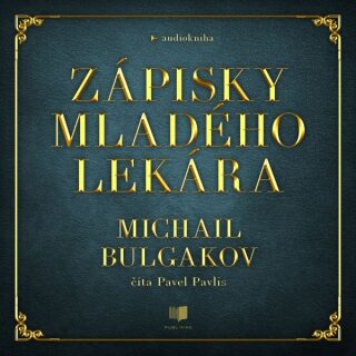 Zápisky mladého lekára - Michail Bulgakov - audiokniha