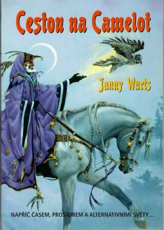 Cestou na Camelot - Janny Wurtsová