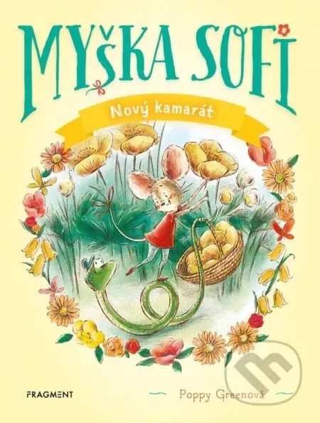 Myška Sofi 1: Nový kamarát - Poppy Green