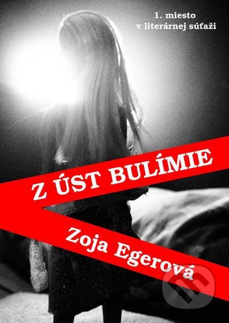 Z úst bulímie - Zoja Egerová