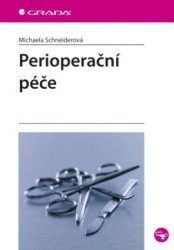 Perioperační péče | SCHNEIDEROVÁ, Michae