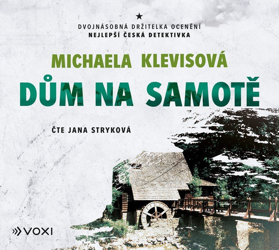 Dům na samotě - CDmp3 (Čte Jana Stryková) - Michaela Klevisová