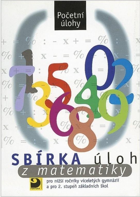 Sbírka úloh z matematiky - Početní úlohy, 3.  vydání - Martin Dytrych