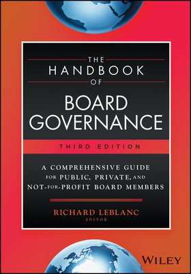The Handbook of Board Governance: A Comprehensive Guide for Public, Private, and Not-For-Profit Board Members (LeBlanc Richard)(Pevná vazba)