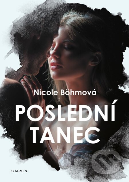 Poslední tanec - Nicole Böhm