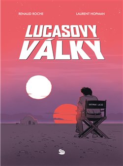 Lucasovy války | HOPMAN, Laurent, ROCHE, Renaud