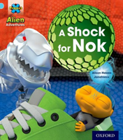 Project X: Alien Adventures: Blue: A Shock For Nok (Hawes Alison)(Paperback / softback)