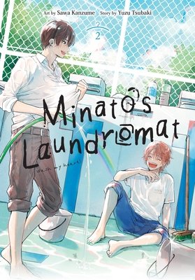 Minato's Laundromat, Vol. 2: Volume 2 (Tsubaki Yuzu)(Paperback)