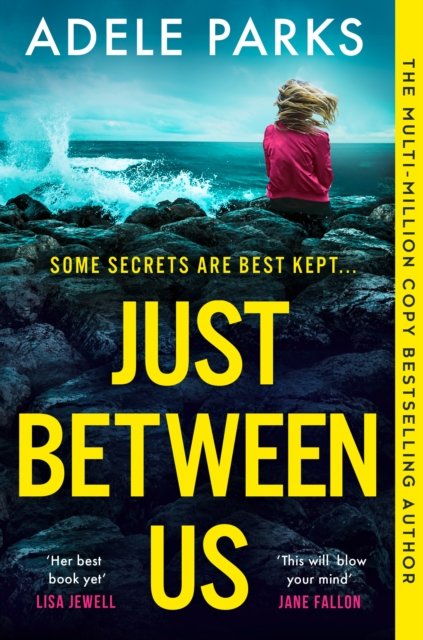 Just Between Us (Parks Adele)(Paperback / softback)