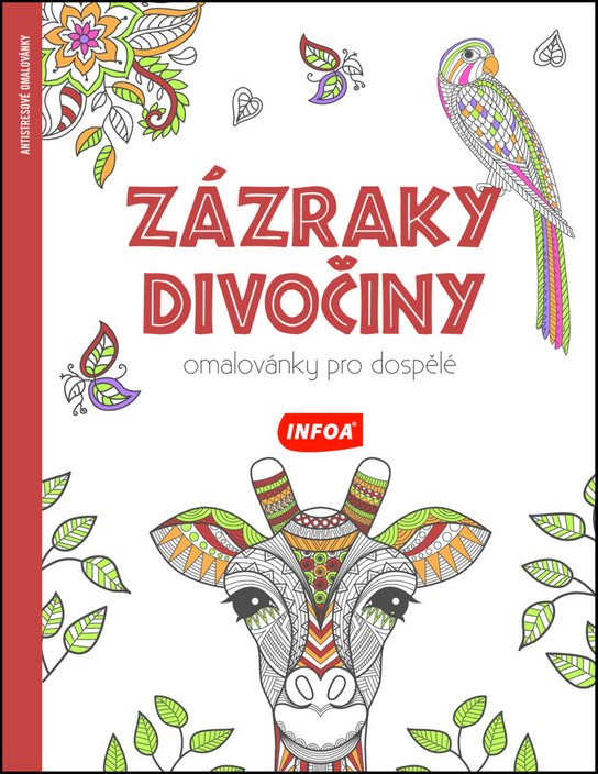 Zázraky divočiny Omalovánky pro dospělé