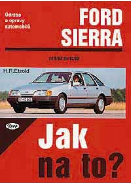 Jak na to 01 Ford Sierra