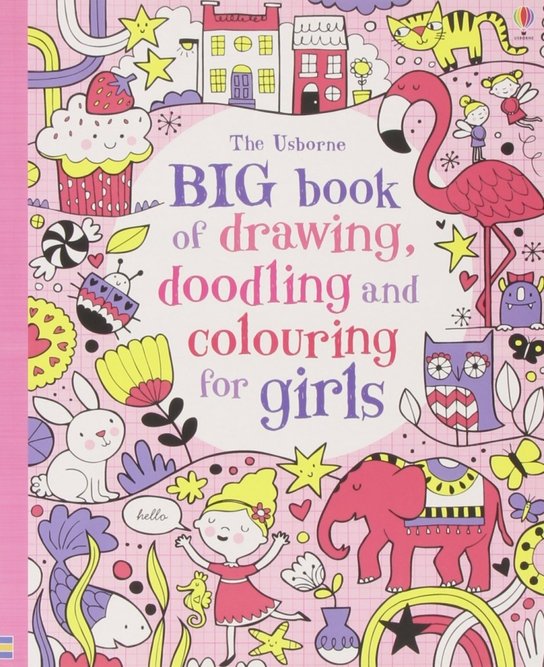 Big Book of Drawing, Doodling and Colouring for Girls