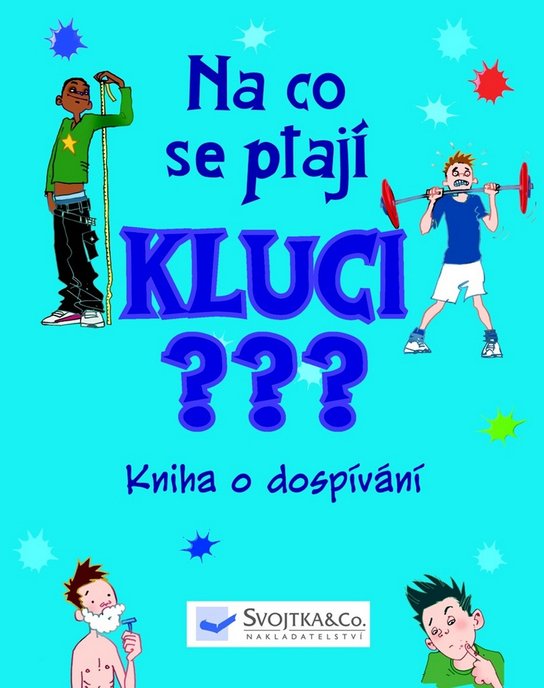 Na co se ptají kluci?