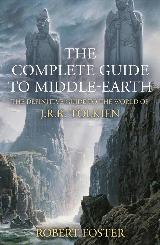 The Complete Guide To Middle-Earth