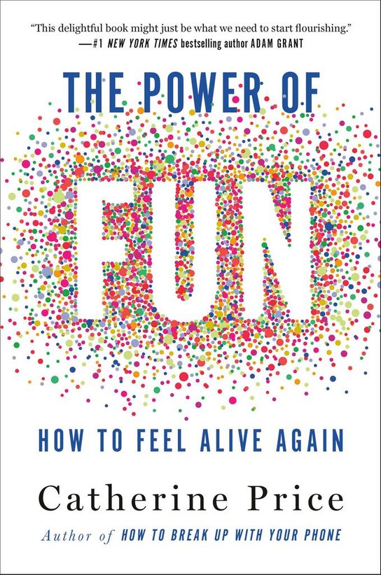 The Power of Fun