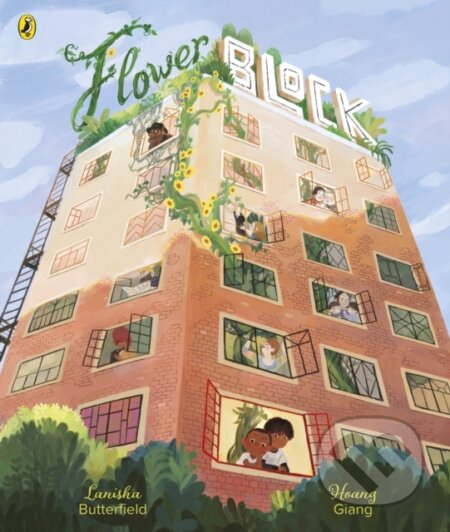 Flower Block - Lanisha Butterfield, Hoang Giang (ilustrátor)