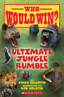 Ultimate Jungle Rumble (Who Would Win?), 19 (Pallotta Jerry)(Paperback)