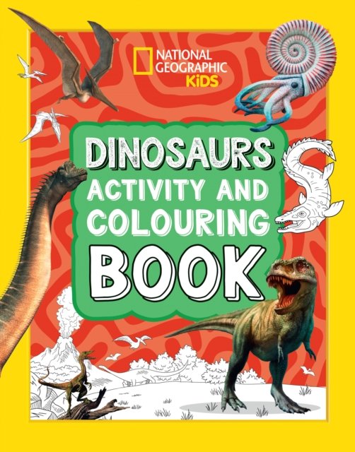 Dinosaurs Activity and Colouring Book (National Geographic Kids)(Paperback / softback)