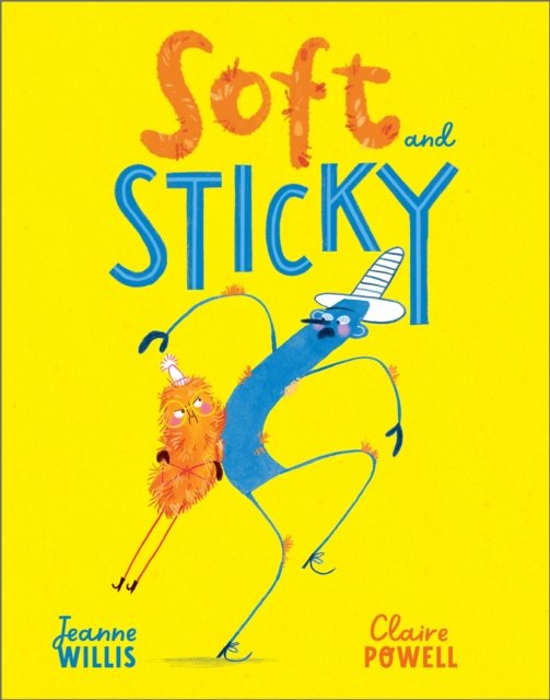Soft and Sticky (Willis Jeanne)(Paperback / softback)