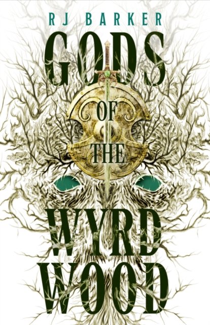 Gods of the Wyrdwood: The Forsaken Trilogy, Book 1 - 'Avatar meets Dune - on shrooms. Five stars.' -SFX (Barker RJ)(Paperback / softback)