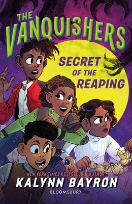 Vanquishers: Secret of the Reaping (Bayron Kalynn)(Paperback / softback)