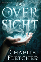 Oversight - A mystery of witch-hunters, magicians and mirror-walkers (Fletcher Charlie)(Paperback / softback)