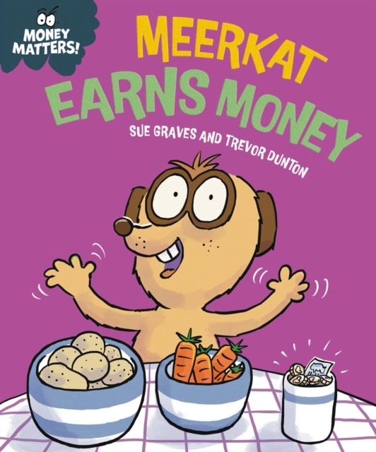 Money Matters: Meerkat Earns Money (Graves Sue)(Pevná vazba)
