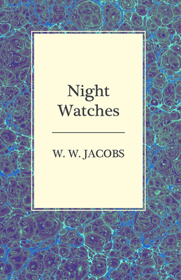 Night Watches (Jacobs W. W.)(Paperback)