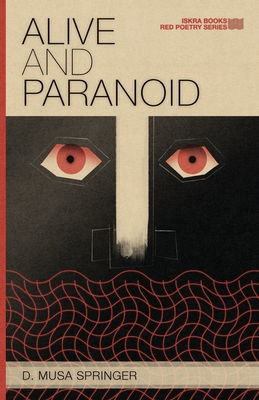 Alive and Paranoid (Springer D. Musa)(Paperback)