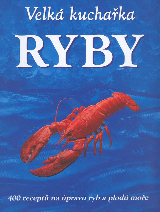 Velká kuchařka Ryby