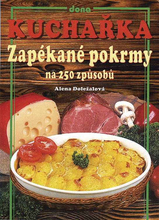 Kuchařka Zapékané pokrmy