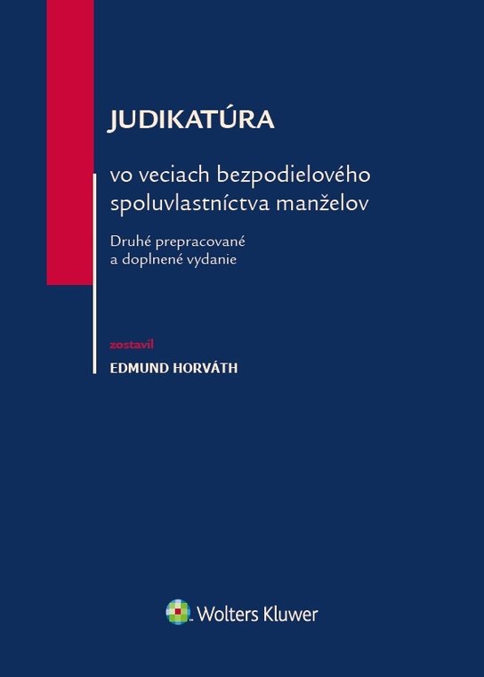 Judikatúra vo veciach bezpodielového spoluvlastníctva manželov