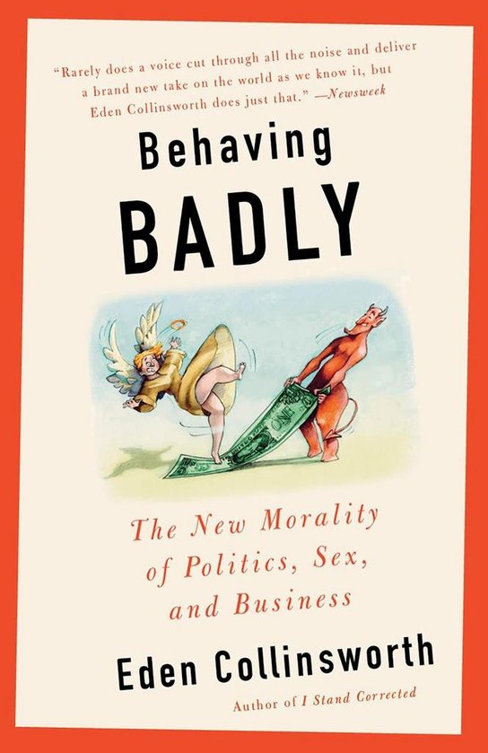 Behaving Badly