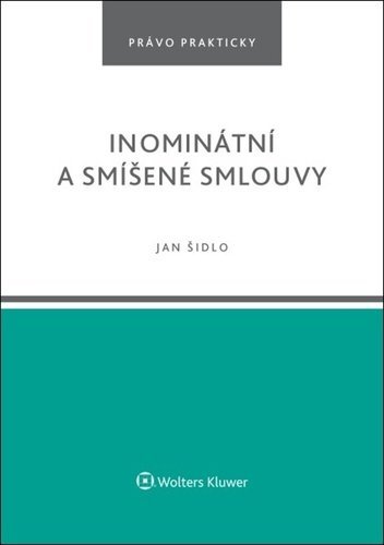 Inominátní a smíšené smlouvy - Jan Šidlo