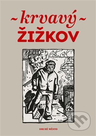 Krvavý Žižkov - Martin Reiner